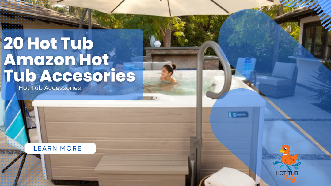 Amazon's Best Hot Tub Accessories for 2023.