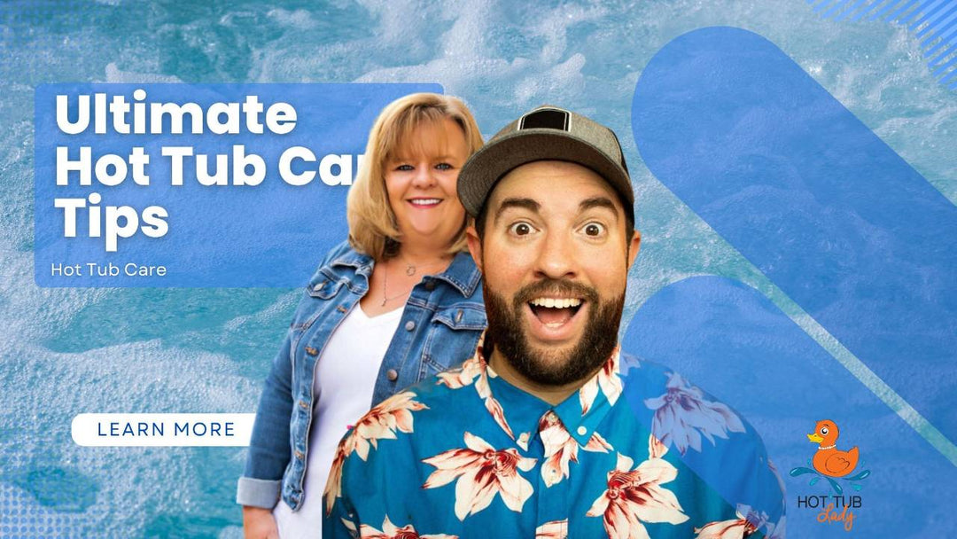 Ultimate Hot Tub Care Tips with Swim University & The Hot Tub Lady
